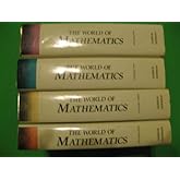 The World of mathematics: A small library of the literature of mathematics from Aʻh-mosé the scribe to Albert Einstein