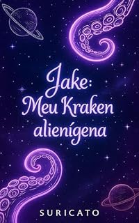 Livro Jake. Meu kraken alienígena
