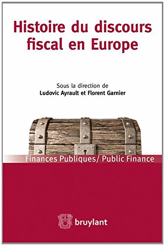 Histoire du discours fiscal en Europe