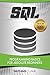 SQL: Programming Basics for Absolute Beginners (Step-By-Step SQL Book 1)