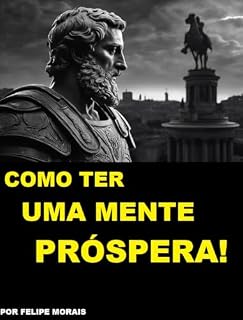 Livro Como ter UMA Mente Próspera!
