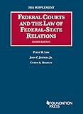 Federal Courts and the Law of Federal-State Relations: 2015 Supplement (University Casebook Series)