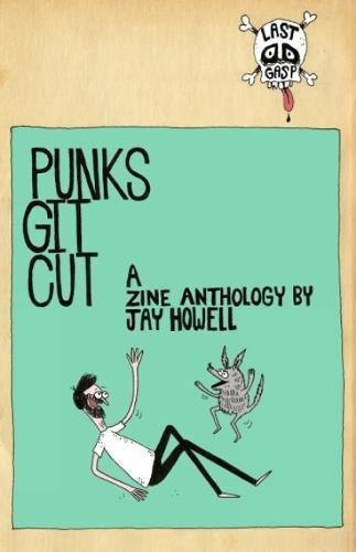 Punks Git Cut! by Jay Howell