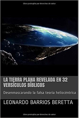 pic Tierra Plana Biblia la tierra plana revelada en 32