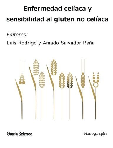 Enfermedad cel?aca y sensibilidad al gluten no cel?aca (Spanish Edition) by Luis Rodrigo (2013-07-11)