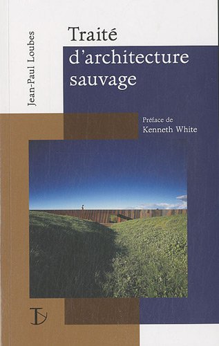 Traité d'architecture sauvage