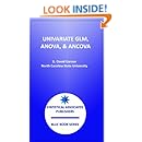 General Linear Models: Univariate GLM, Anova/Ancova, Repeated Measures (Statistical Associates Blue Book Series 19)
