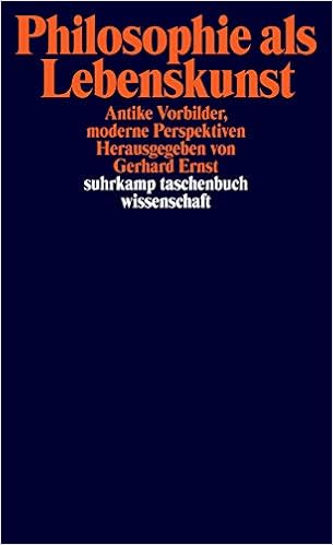 Philosophie Als Lebenskunst Antike Vorbilder Moderne Perspektiven Suhrkamp Taschenbuch Wissenschaft Amazon De Ernst Gerhard Bucher