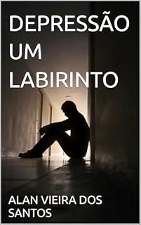 Livro DEPRESSÃO UM LABIRINTO