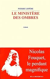 Le  ministère des ombres