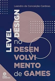 Livro Level design no desenvolvimento de games