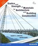 Statics and Strength of Materials for Architecture and Building Construction