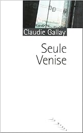 Seule Venise