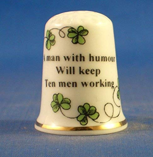 Porcelain China Collectable Thimble - Irish Sayings - A Man with Humour will keep Ten Men Working - Free Gift Box