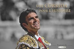 Une  corrida pour l'histoire