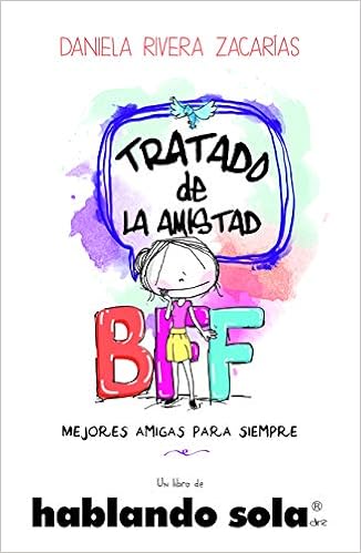 Tratado De La Amistad Mejores Amigas Por Siempre Mejores Amigas