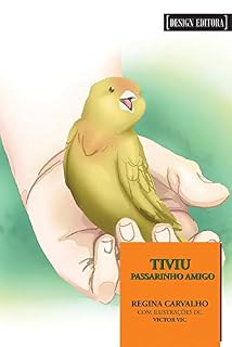 Livro Tiviu: Passarinho amigo