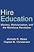 Hire Education: Mastery, Modularization, and the Workforce Revolution - Book by Michelle Weise
