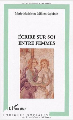 Écrire sur soi entre femmes