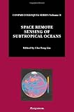 Space Remote Sensing of Subtropical Oceans (SRSSO), Liu, Cho-Teng, 0080428509