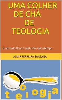 Livro Uma colher de chá de teologia