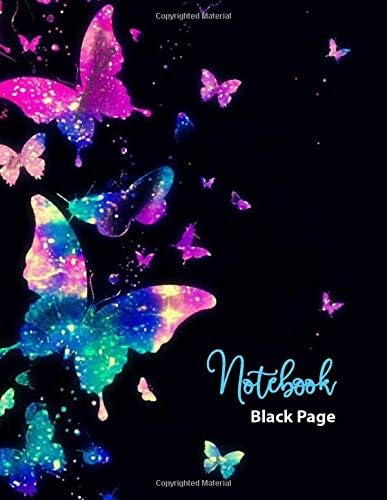NOTEBOOK BLACK PAGE: Black Paper Journal with Lined Pages: Using Fluorescent and Metallic Gel Pens. 110 pages of 8.5"x 11"( Butterflies Cover Design)