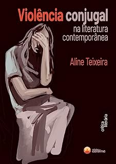 Livro Violência conjugal na literatura contemporânea