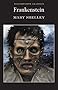 Frankenstein: Or, the Modern Prometheus (Wordsworth Classics)