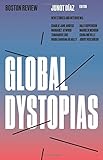 Global Dystopias (Boston Review / Forum)