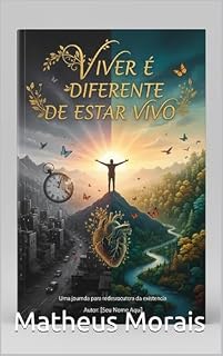 Livro viver e diferente de estar vivo