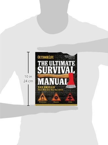 The Ultimate Survival Manual (Outdoor Life): 333 Skills that Will Get You Out Alive