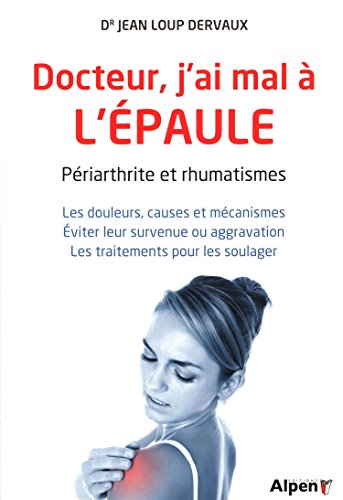 Docteur, j' ai mal à l'épaule