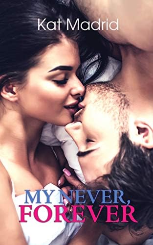 My Never, Forever