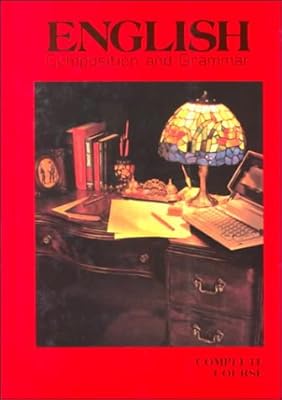 English Composition and Grammar : Complete Course