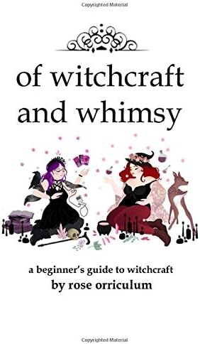 Of Witchcraft and Whimsy: A Beginner's Guide to Basic Witchcraft