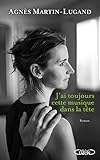 J'ai toujours cette musique dans la tête (French Edition)