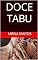 Livro DOCE TABU (NOITES QUENTES E ÚMIDAS: VINTE CONTOS PARA LER NA CAMA)