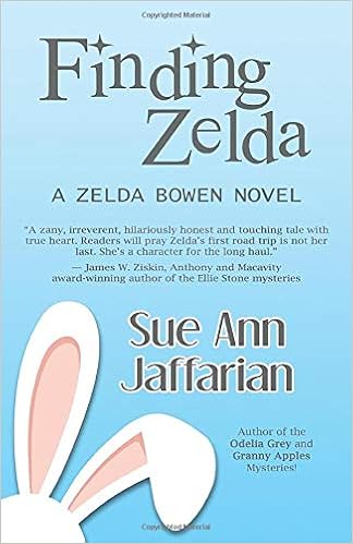 Finding Zelda Zelda Bowen Novels Sue Ann Jaffarian