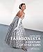 Fashionista: A Century of Style Icons