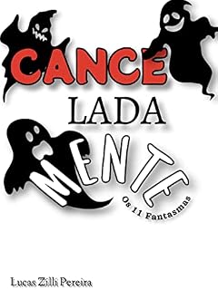 Livro Canceladamente: Os 11 Fantasmas