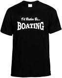 Mens Funny T-Shirt (I'D RATHER BE BOATING) Men's Novelty Unisex Shirt