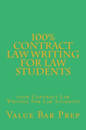 Download 100% Contract Law Writing For Law Students: 100% Contract Law Writing For Law Students Download 100% Contract Law Writing For Law Students: 100% Contract Law Writing For Law Students