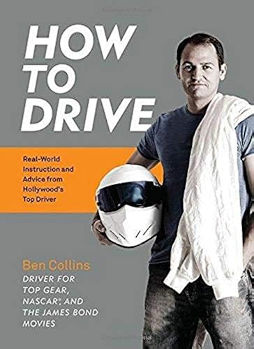 Download How to Drive: Real-World Instruction and Advice from Hollywood's Top Driver PDF