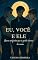 Livro Eu, você e ele: Nessa confusão que a gente chama de amor