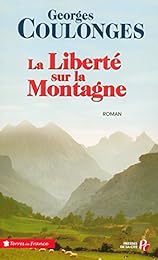 La  liberté sur la montagne