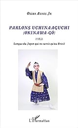 Parlons uchinaaguchi (Okinawa-Gô)