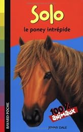 Solo, le poney intrépide