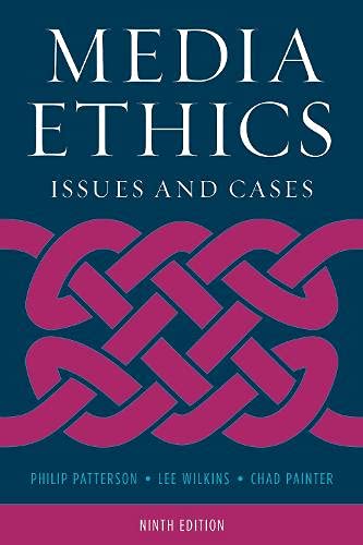 Media Ethics:Issues+Cases