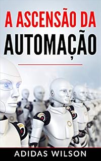 Livro A Ascensão da Automação