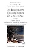 Les fondements philosophiques de la tolérance, tome 3 : Pierre Bayle by